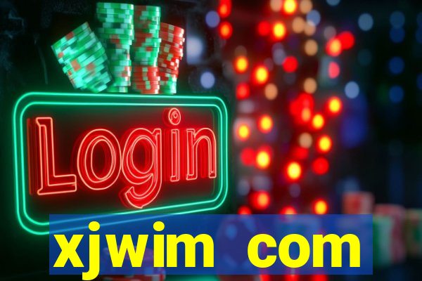 xjwim com plataforma login